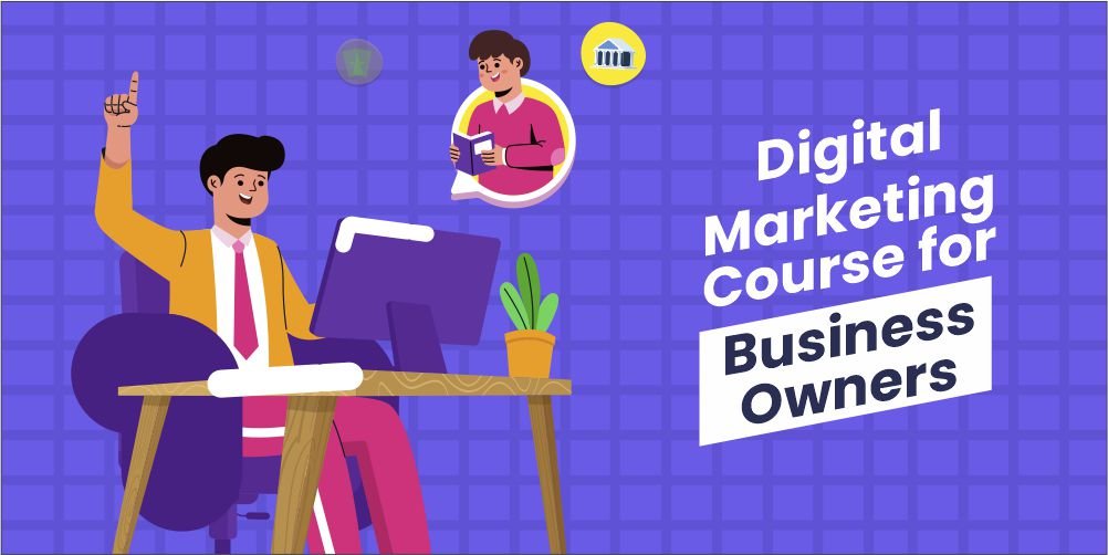 Digital Marketing Course for Business Owners